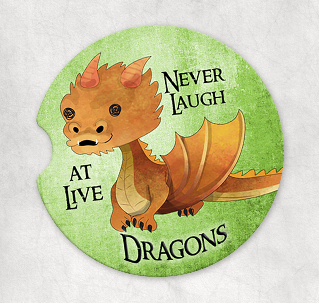 Never laugh at live dragons  -   Sandstone Car coaster