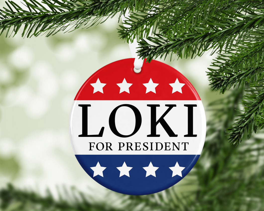 Loki for President  -  porcelain / ceramic ornament