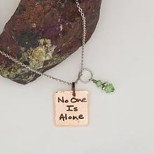 No One Is Alone - Pendant Necklace
