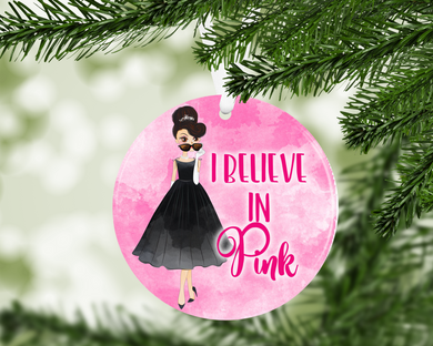 I believe in Pink -  porcelain / ceramic ornament