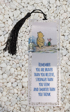 You are braver than you believe  - Pooh inspired  -  Metal Bookmark