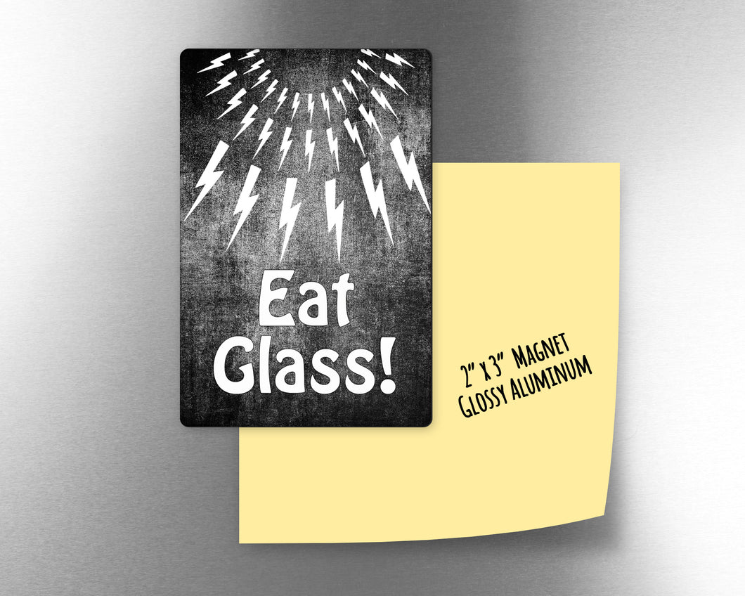 Eat Glass -   2
