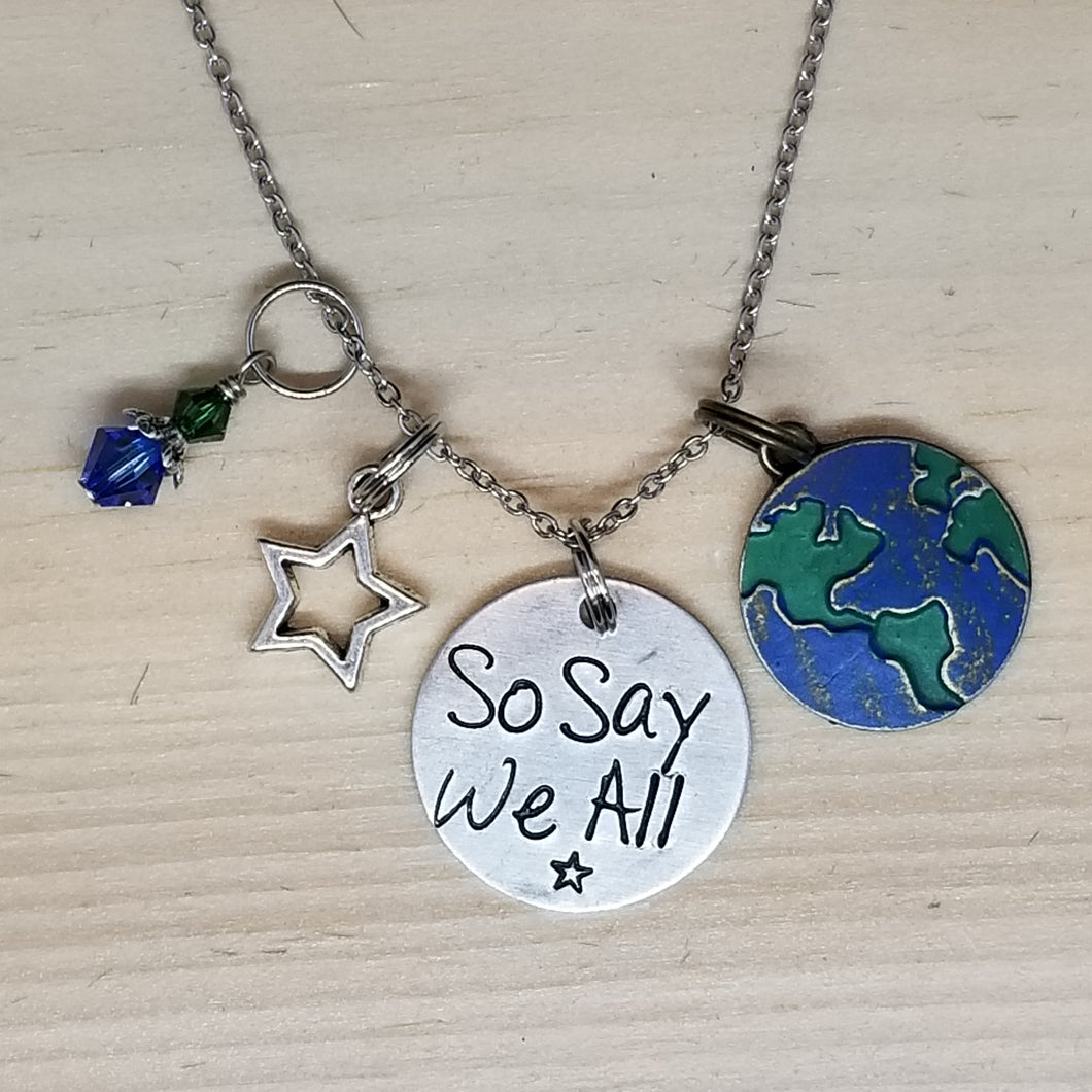 So Say We All - Charm Necklace