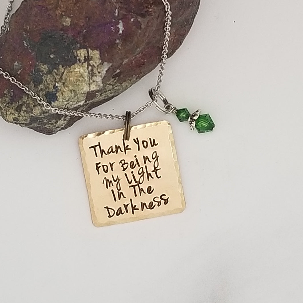 Thank You For Being My Light In The Darkness - Pendant Necklace