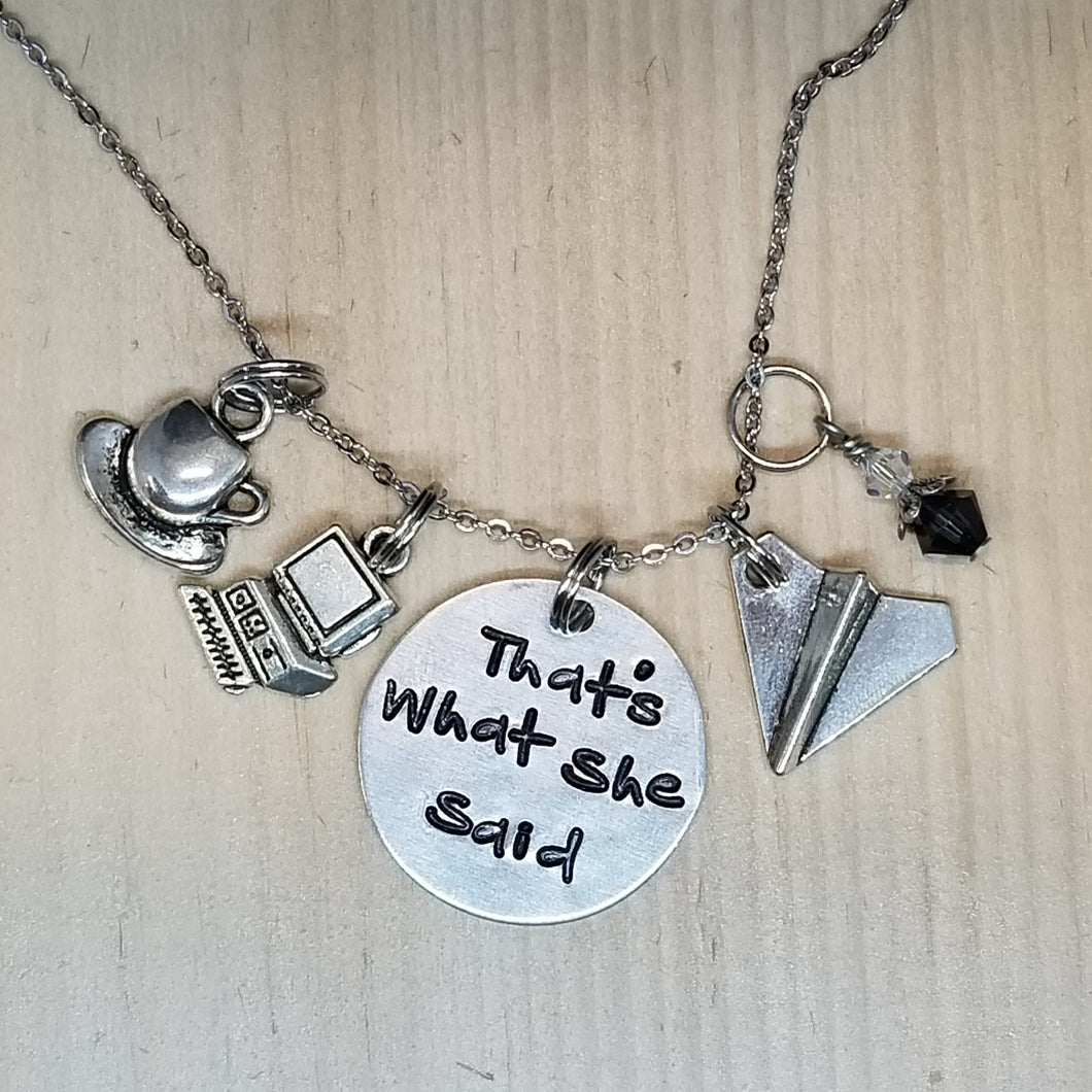 That's What She Said - Charm Necklace