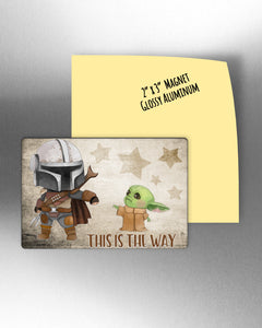 This is the way  -   2" x 3" Aluminum Magnet