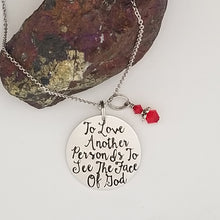 To Love Another Person Is To See The Face Of God - Pendant Necklace