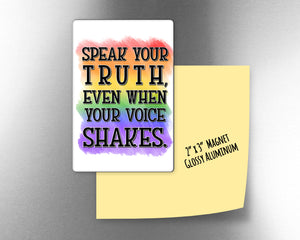 Speak your truth - RBG inspired  2" x 3" Aluminum Magnet