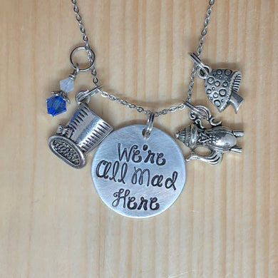We're All Mad Here - Charm Necklace