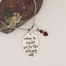 When In Doubt Go To The Library - Pendant Necklace