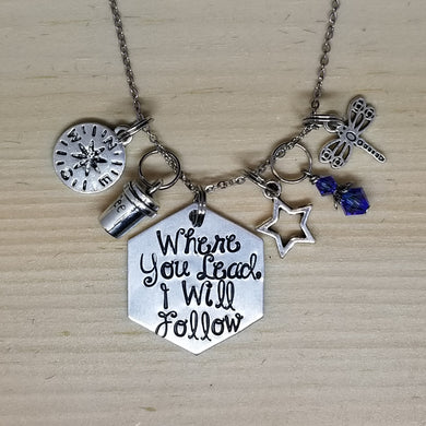 Where You Lead I Will Follow - Charm Necklace