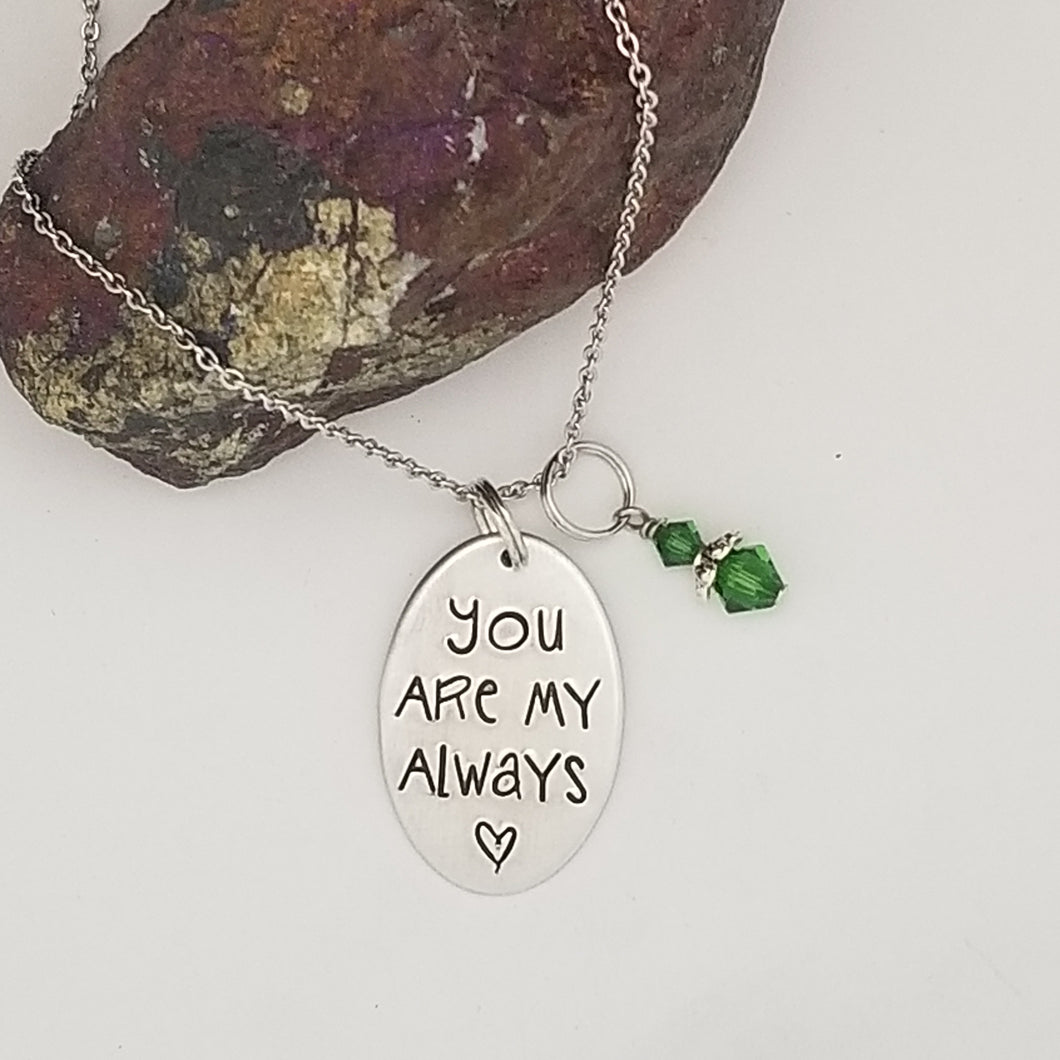 You Are My Always - Pendant Necklace