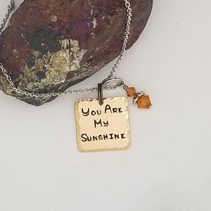 You Are My Sunshine - Pendant Necklace
