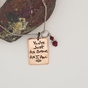 You're Just As Sane As I Am - Pendant Necklace