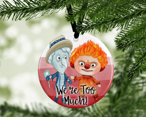 We're too much -  porcelain / ceramic ornament